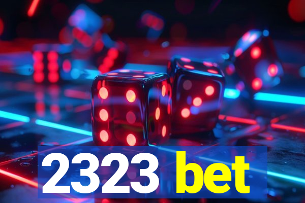 2323 bet